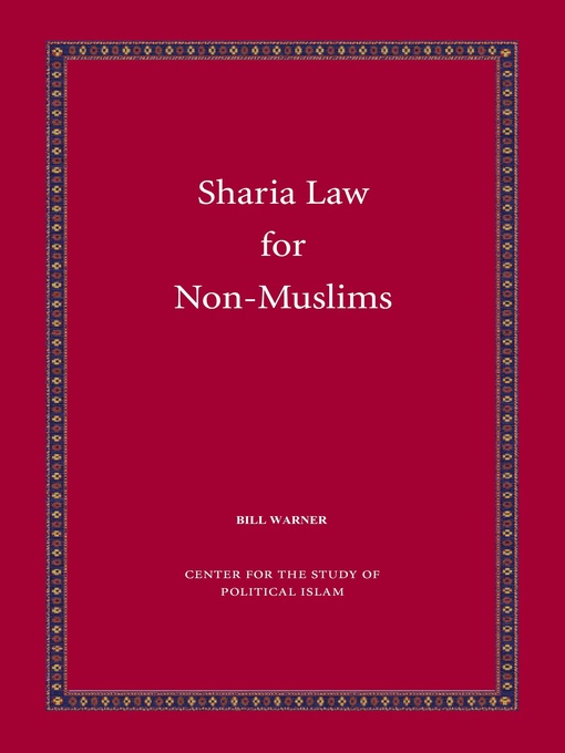 Title details for Sharia Law for Non-Muslims by Bill Warner - Available